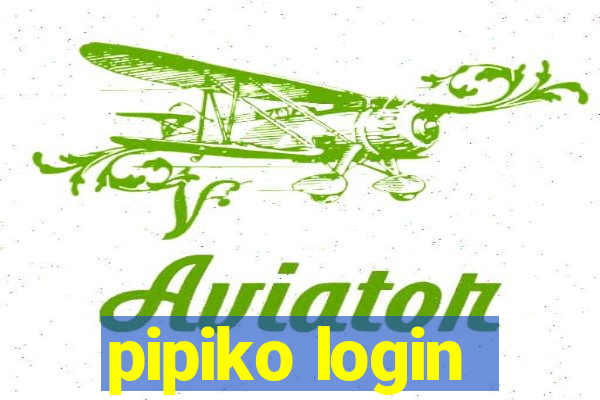 pipiko login